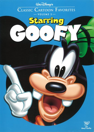 Classic Cartoon Favorites : Starring Goofy