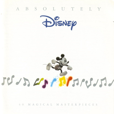 Absolutely Disney - 40 Magical Masterpieces